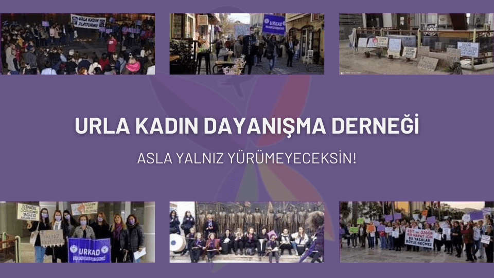urla kadın dayanışma derneği etkinlikleri